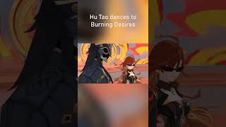 Hu Tao Burning Desires  Hu Tao VA version credits tnbee genshinimpact hutao [upl. by Kahle]