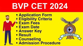 BVP CET 2024  Eligibility Criteria Exam Date Application form Syllabus Exam Pattern [upl. by Dermott]