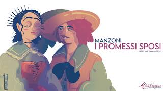 I Promessi Sposi A Manzoni  Audiolibro Integrale [upl. by Ajit]