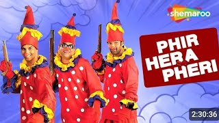 phir hera pheri full hindi comedy movie paresh rawal  akshay kumar  Sunil shetti [upl. by Odranreb425]