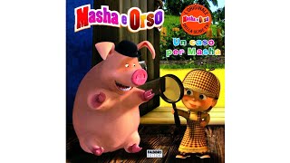 Masha e Orso Un caso per Masha  libro per bambini letto ad alta voce [upl. by Howlend]