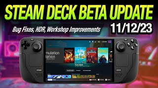 Steam Deck BETA hits Game and Bug Fixes HDR changes and Workshop Improvements [upl. by Olvan553]