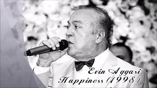 Evin Agassi  Happiness 1998  ܐܝܒܢ ܐܓܣܐ  اوین اغاسی [upl. by Meisel867]