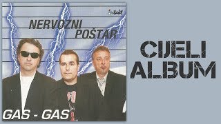 Nervozni postar  Gas gas  CIJELI ALBUM  Audio 2004 [upl. by Sulakcin]