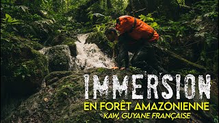 IMMERSION EN FORET AMAZONIENNE  KAW  FRENCH GUIANA [upl. by Aicrop157]