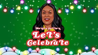 Lets Celebrate  Holiday Song  Happy Holidays  Celebration [upl. by Thedric]