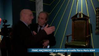 🔴 Le grand maître de l’obédience maçonnique de la Grande Loge de France est en visite en Guadeloupe [upl. by Robbyn]