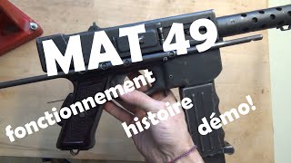 Le MAT49 fonctionnement histoire et démo [upl. by Noeled]