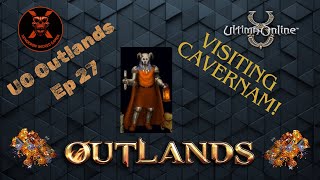 UO Outlands  Outlands Ep 27 Quick Visit to Cavernam uooutlands outlands gaming gameplay [upl. by Leisam730]