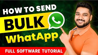 How to Send Bulk WhatsApp Messages  Full Software Tutorial  Social Seller Academy [upl. by Edme]