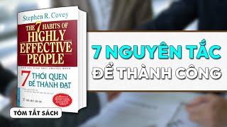 TÓM TẮT SÁCH quot7 Thói Quen Để Thành Đạtquot trong 13 phút  Spiderum Books [upl. by Htebsle81]