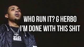 G Herbo  Who Run It Freestyle LYRICS [upl. by Malinda]