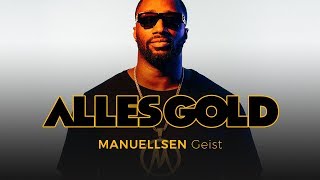 Manuellsen  Geist Alles Gold Session [upl. by Buxton]