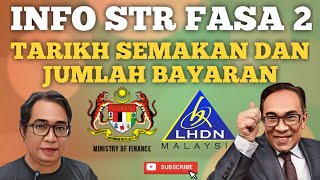 INFO TERKINI TARIKH SEMAKAN STR FASA 2 DAN AMAUN BAYARAN FASA 2 [upl. by Ober489]