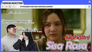 😢Korean Reaction😭MAHALINI  SISA RASA OFFICIAL MUSIC VIDEO  🇮🇩🇰🇷 [upl. by Gus]