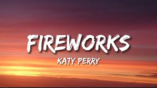 Katy Perry  Fireworks Lyrics [upl. by Yrrab]