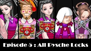 Phoenix Wright  Ace Attorney  Trials and Tribulations  Episode 5  ALL PSYCHE LOCK UNLOCKED [upl. by Annait]