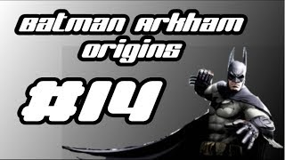 14 Lets Play Batman Arkham Origins Neuer Kanal Rätsel  Taktik Game  Zum GC Royal Hotel [upl. by Edrahs]