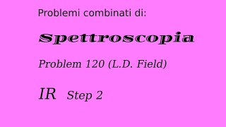 Spettroscopia spettro IR Step 2 esercitazione 2 [upl. by Ariet]