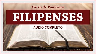 FILIPENSES  Completo Bíblia Sagrada em Áudio Livro [upl. by Eylk]