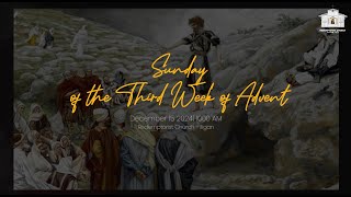 December 15 2024  Third Sunday of Advent [upl. by Aser598]