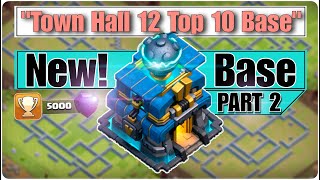 Th12 Most Powerful Top 10 Bases 2023 With copy link   Th12 best base layouts  TH12 Base [upl. by Etolas32]