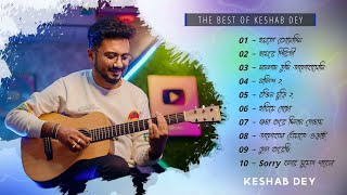 Best Hit Sad Song Playlist  Keshab Dey  Sad Song [upl. by Adlesirc908]