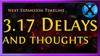 Path of Exile 317 Announcement of the Announcement of the Delay [upl. by Packer]