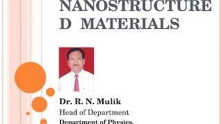 Nanostructured Materials  Dr R N Mulik  Dayanand College Solapur [upl. by Nattie623]