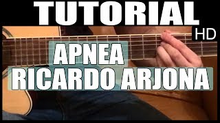 Como tocar guitarra  Apnea de Ricardo Arjona  Tutorial Guitarra HD Acordes Avanzados [upl. by Naenej402]