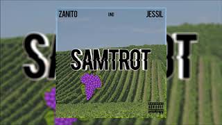 Zanito x Jessil  quotSamtrotquot Official Audio [upl. by Boycey400]