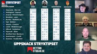 Uppsnack Stryktipset Lördag 212 🔥 Rysarmatcher » Tips amp Förslag Weimer Bosse SpelTorsten amp Bobby [upl. by Wistrup]