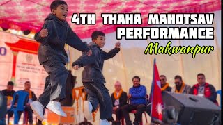 4th Thaha Mahotsav 2080  Performance  Makwanpur [upl. by Dier]