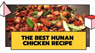 How to Мake Delicious Hunan Chicken  Healthy Life Side [upl. by Wettam791]