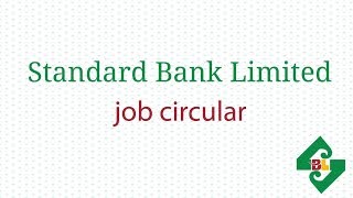 Standard bank Job Circular [upl. by Daughtry]