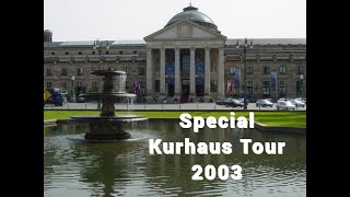 Wiesbaden Kurhaus 2003 Special Tour [upl. by Deste]