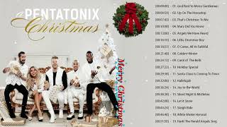 Pentatonix Christmas Songs  Pentatonix Christmas Album 2019  Pentatonix Best Songs [upl. by Navannod]