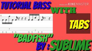 TUTORIAL BASS WITH TABS quotquot BADFISHquotquot BY SUBLIME [upl. by Kev]