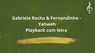 Gabriela Rocha amp Fernandinho  Yahweh Playback [upl. by Ummersen]