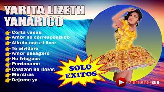 Yarita Lizeth Yanarico  Solo Exitos [upl. by Anitirhc]