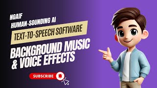 NGAIF HumanSounding AI TextToSpeech Software  Voice Effects amp Background Music ai tts [upl. by Norreg]