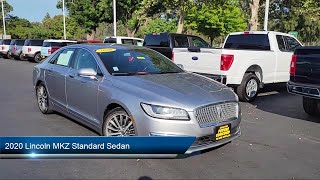 2020 Lincoln MKZ Standard Sedan Concord San Jose Fremont Hercules Sacramento [upl. by Kaila]