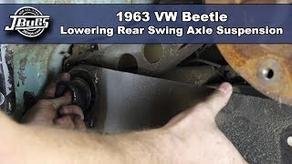 JBugs  1963 VW Beetle  Lowering Rear Swing Axle Suspension [upl. by Moriah]