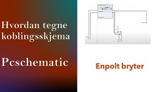 Hvordan tegne koblingsskjema for enpolt bryter i pcschematic [upl. by Asined]