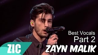 Zayn Malik  Best vocals Part 2 [upl. by Edwards]