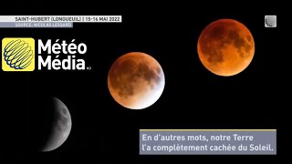 EN IMAGES Léclipse lunaire totale au Québec [upl. by Namzaj]