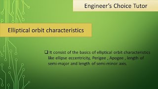 Elliptical Orbit Characteristics  Satellite Communication [upl. by Hammond390]