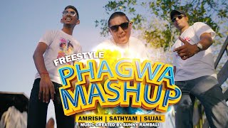 HOLI MASHUP  AMRISH  SATHYAM  SUJAL  FREESTYLE  PHAGWA TUNE [upl. by Cynara]