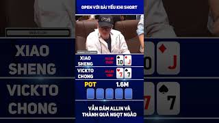 Open với bài yếu khi short và cái kết ngọt ngào pokerhighlight pokervideo shorts [upl. by Ahmed]