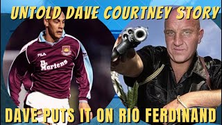 DAVE COURTNEY WARNS RIO FERDINAND by lee mayo truestory real [upl. by Ynamreg]